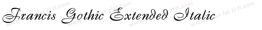 Francis Gothic Extended Italic字体转换